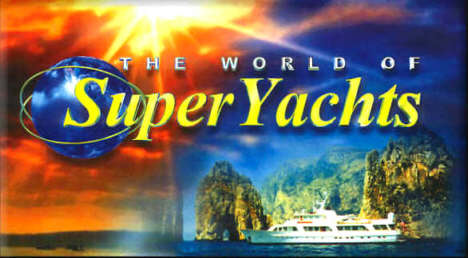 The World of Super Yachts Television Show